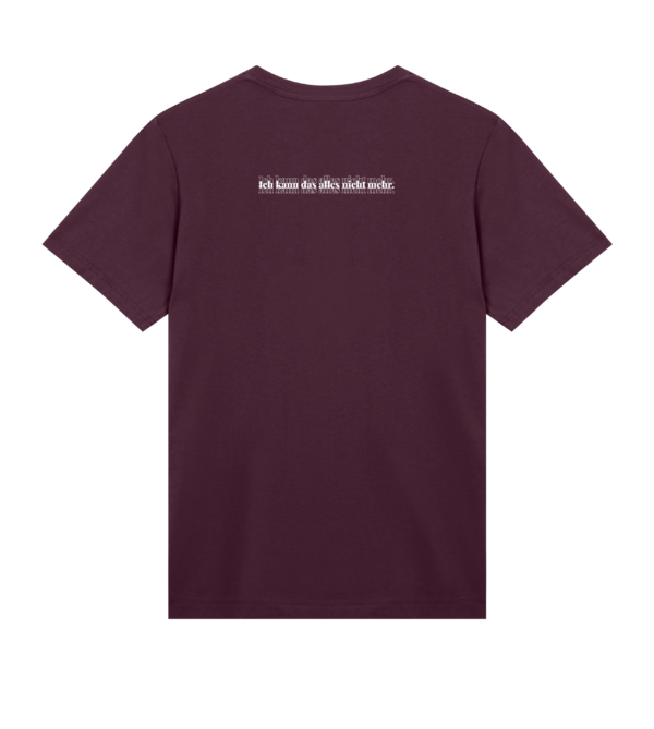 Ich kann das alles nicht mehr T-SHIRT MAROON – Bild 2