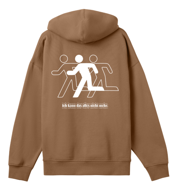 Ich kann das alles nicht mehr HOODIE BROWN – Bild 2